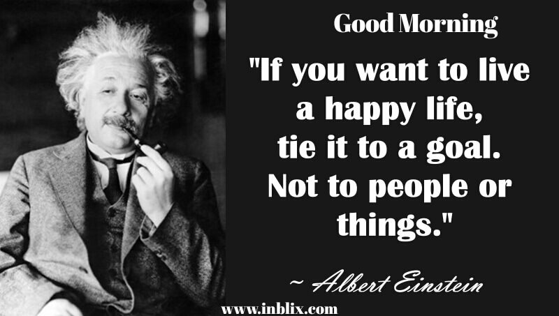 Albert Einstein Good Morning Quotes - Daily Quotes